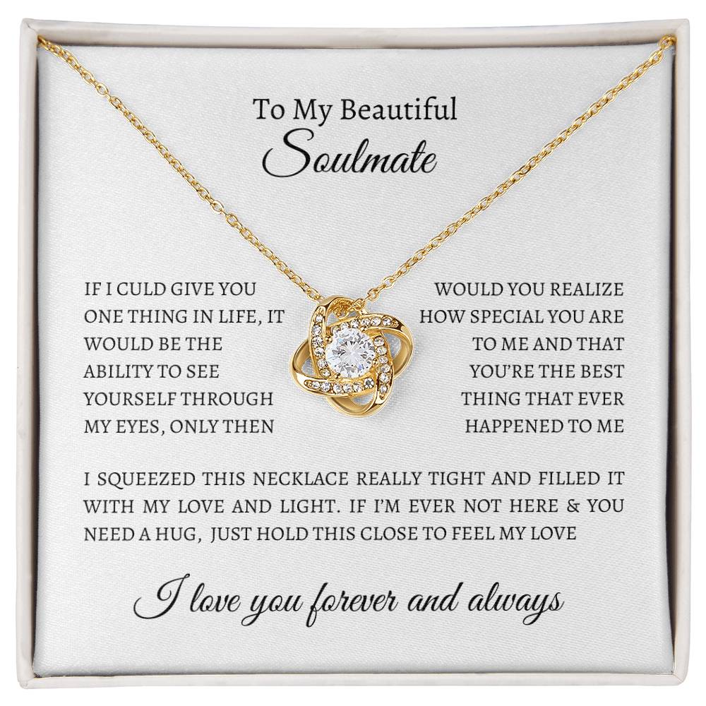 To My Beautiful Soulmate | I Love You Forever and Always - Love Knot Necklace