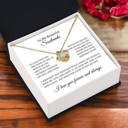 To My Beautiful Soulmate | I Love You Forever and Always - Love Knot Necklace