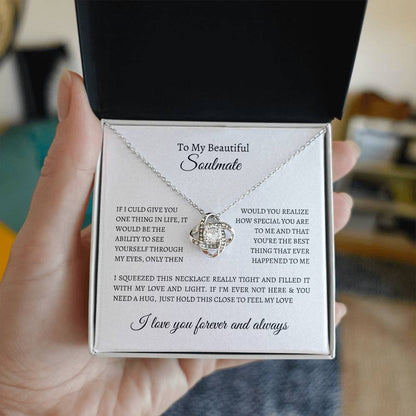 To My Beautiful Soulmate | I Love You Forever and Always - Love Knot Necklace