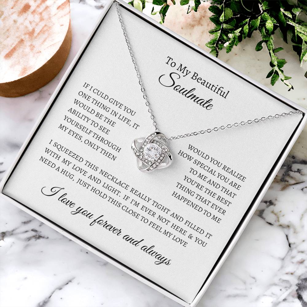 To My Beautiful Soulmate | I Love You Forever and Always - Love Knot Necklace